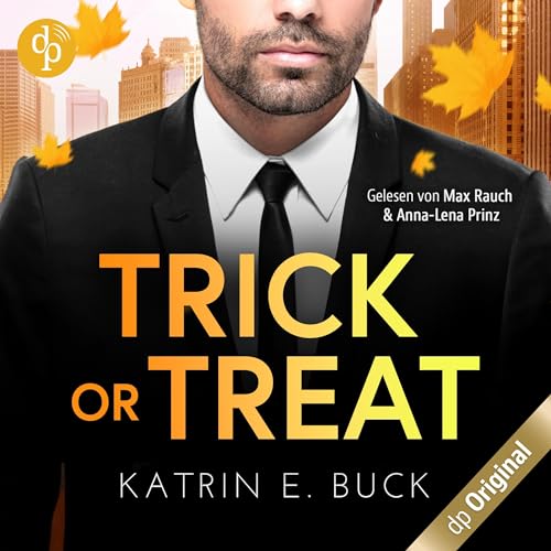 Trick or Treat - Ein Herz f&uuml;r den Single-Dad und CEO Titelbild