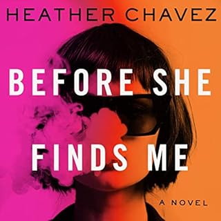 Before She Finds Me Audiolibro Por Heather Chavez arte de portada