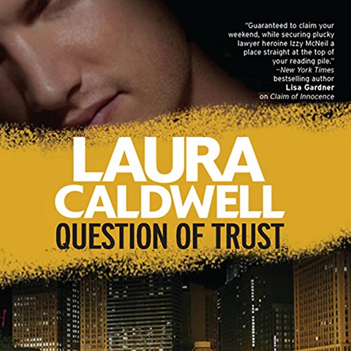 Question of Trust Audiobook By Laura Caldwell cover art