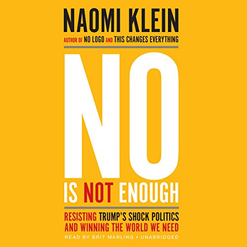 No Is Not Enough Audiolibro Por Naomi Klein arte de portada