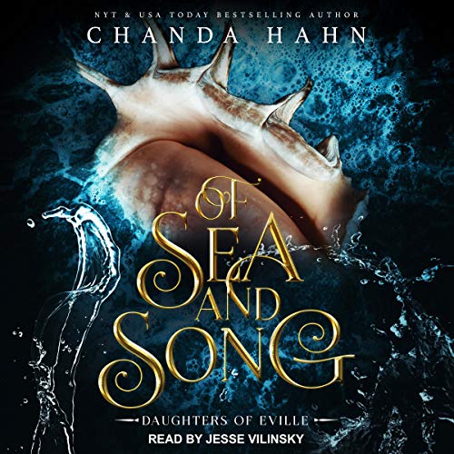 Of Sea and Song Audiolibro Por Chanda Hahn arte de portada