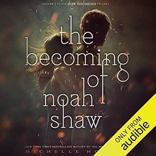 The Becoming of Noah Shaw Audiobook By Michelle Hodkin cover art
