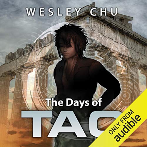 The Days of Tao Audiobook By Wesley Chu cover art