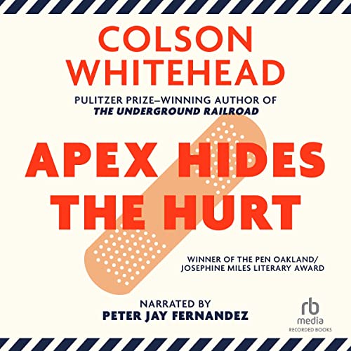 Apex Hides the Hurt Audiolibro Por Colson Whitehead arte de portada