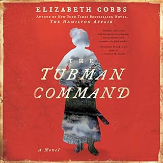 The Tubman Command Audiolibro Por Elizabeth Cobbs arte de portada