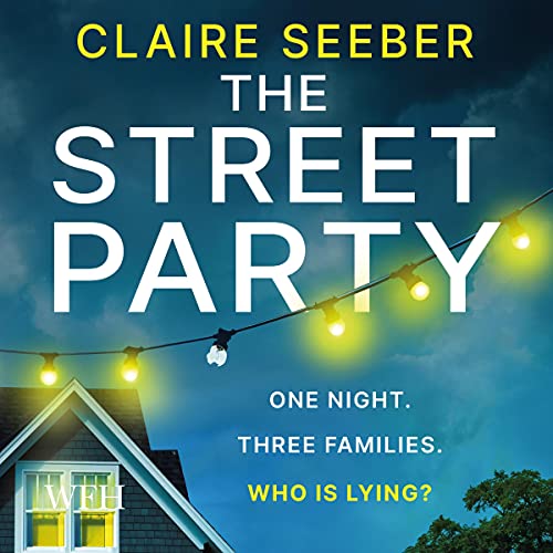 The Street Party Audiolibro Por Claire Seeber arte de portada