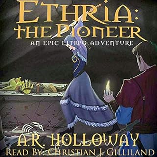 Ethria: The Pioneer Audiobook By Aaron Holloway cover art