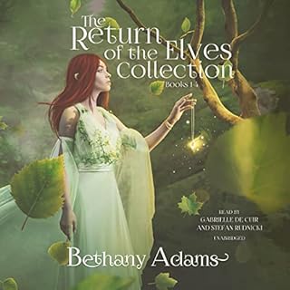 The Return of the Elves Series, Volumes 1-4 Audiolibro Por Bethany Adams arte de portada