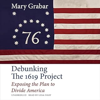 Debunking the 1619 Project Audiolibro Por Mary Grabar arte de portada