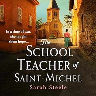 The Schoolteacher of Saint-Michel Audiolibro Por Sarah Steele arte de portada