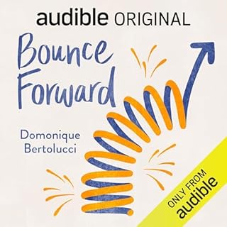 Bounce Forward Audiolibro Por Domonique Bertolucci arte de portada