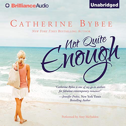 Not Quite Enough Audiolibro Por Catherine Bybee arte de portada