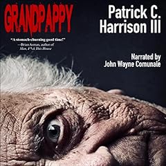 Grandpappy Audiolibro Por Patrick C. Harrison III arte de portada