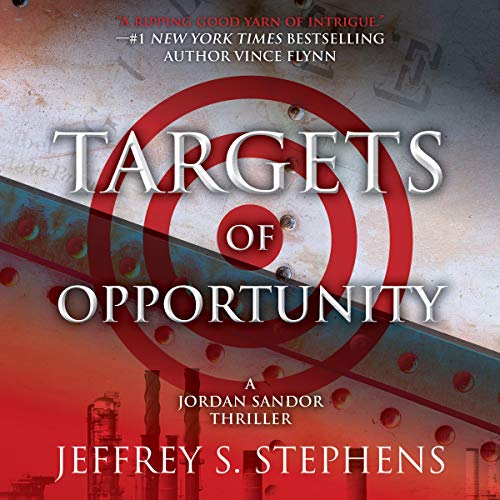 Targets of Opportunity Audiobook By Jeffrey S. Stephens cover art