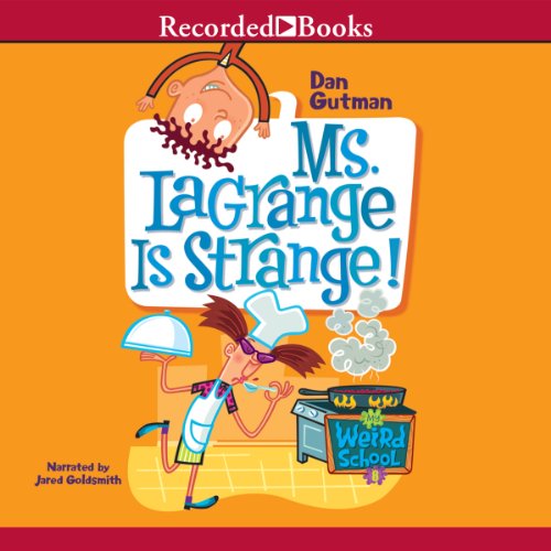 Ms LaGrange Is Strange! Audiolibro Por Dan Gutman arte de portada