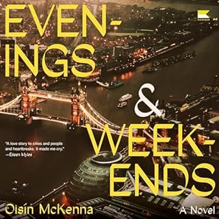 Evenings and Weekends Audiobook By Ois&iacute;n McKenna cover art