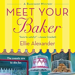 Meet Your Baker Audiolibro Por Ellie Alexander arte de portada