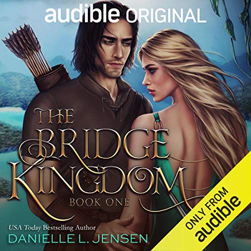 The Bridge Kingdom Audiobook By Danielle L. Jensen cover art