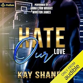 Hate Our Love Audiolibro Por Kay Shanee arte de portada