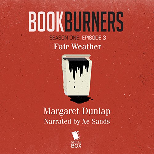 Bookburners: Fair Weather Audiolibro Por Margaret Dunlap, Max Gladstone, Brian Francis Slattery, Mur Lafferty arte de portada