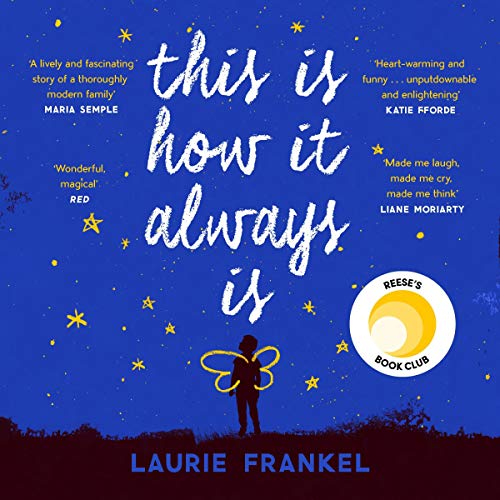 This Is How It Always Is Audiolibro Por Laurie Frankel arte de portada