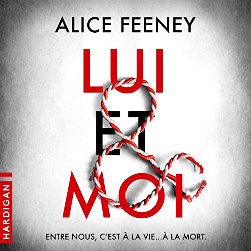 Lui & Moi Audiobook By Alice Feeney cover art