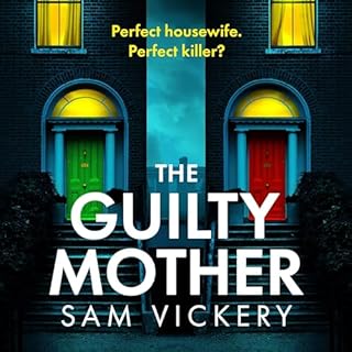 The Guilty Mother Audiolibro Por Sam Vickery arte de portada