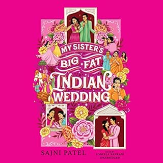 My Sister&rsquo;s Big Fat Indian Wedding Audiolibro Por Sajni Patel arte de portada