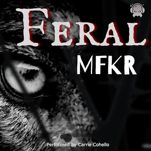 Feral Audiolibro Por MFK R arte de portada