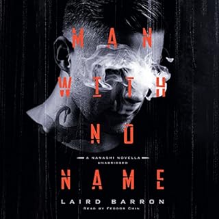 Man with No Name Audiobook By Laird Barron cover art