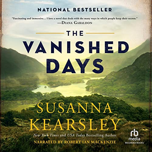 The Vanished Days Audiobook By Susanna Kearsley cover art