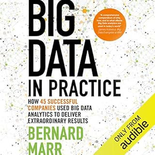 Big Data in Practice Audiolibro Por Bernard Marr arte de portada