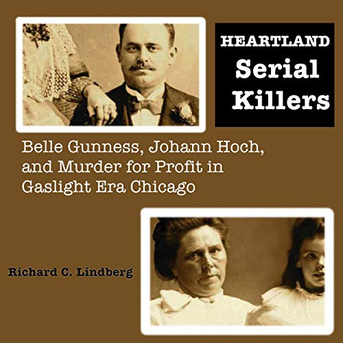 Heartland Serial Killers Audiolibro Por Richard Lindberg arte de portada