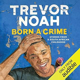 Born a Crime Audiolibro Por Trevor Noah arte de portada