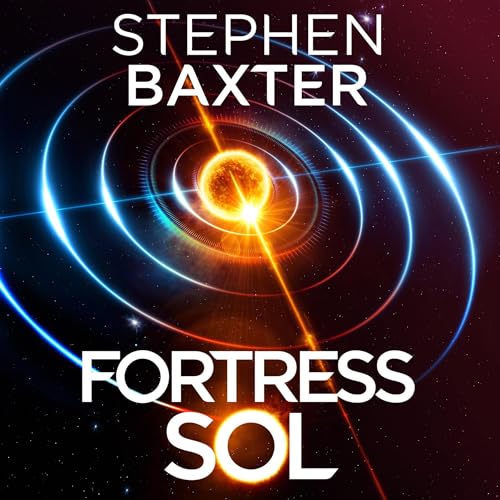 Fortress Sol Audiolibro Por Stephen Baxter arte de portada