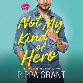 Not My Kind of Hero Audiolibro Por Pippa Grant arte de portada