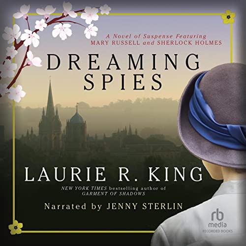 Dreaming Spies Audiobook By Laurie R. King cover art