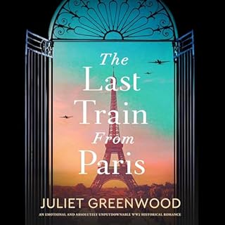 The Last Train from Paris Audiolibro Por Juliet Greenwood arte de portada