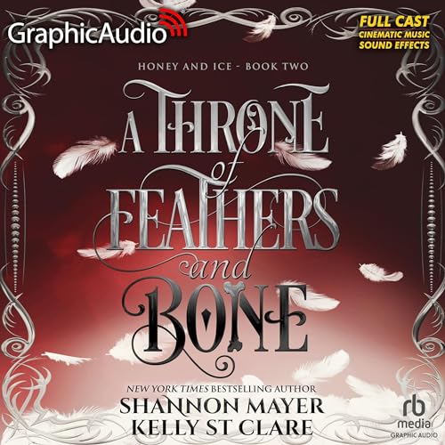 Couverture de A Throne of Feathers and Bone (Dramatized Adaptation)