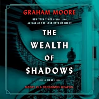 The Wealth of Shadows Audiolibro Por Graham Moore arte de portada
