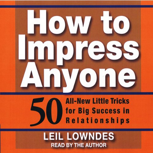 How to Impress Anyone Audiolibro Por Leil Lowndes arte de portada