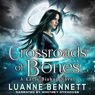 Crossroads of Bones Audiobook By Luanne Bennett cover art