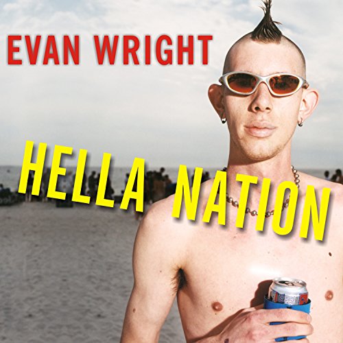 Hella Nation Audiobook By Evan Wright cover art