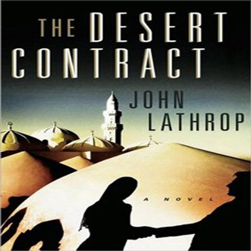 The Desert Contract Audiolibro Por John Lathrop arte de portada