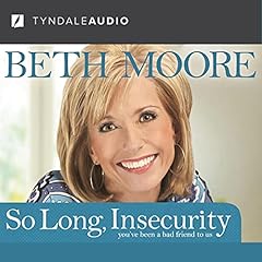 So Long, Insecurity Audiolibro Por Beth Moore arte de portada