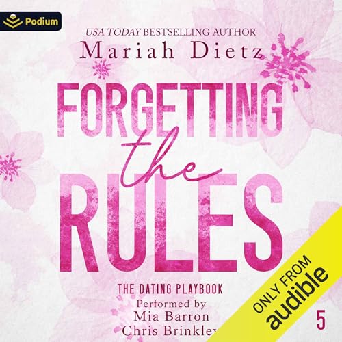 Forgetting the Rules Audiolibro Por Mariah Dietz arte de portada