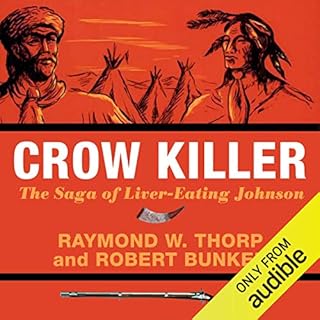 Crow Killer Audiobook By Raymond W. Thorp, Robert Bunker cover art