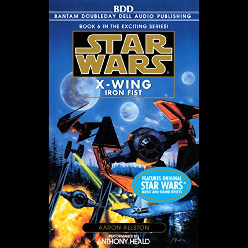 Star Wars: The X-Wing Series, Volume 6: Iron Fist Audiolibro Por Aaron Allston arte de portada