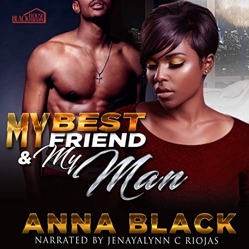 My Best Friend and My Man Audiolibro Por Anna Black arte de portada