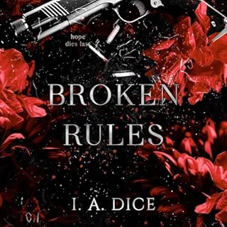 Broken Rules Audiolibro Por I. A. Dice arte de portada